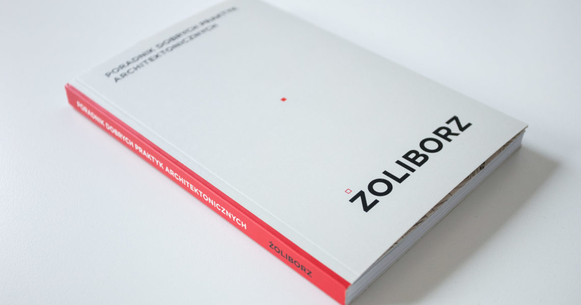 Poradnik dobrych praktyk architektonicznych dla Żoliborza